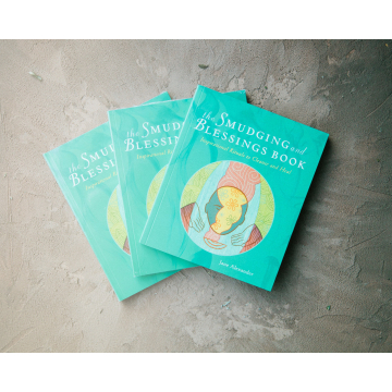 The Smudging and Blessings Book